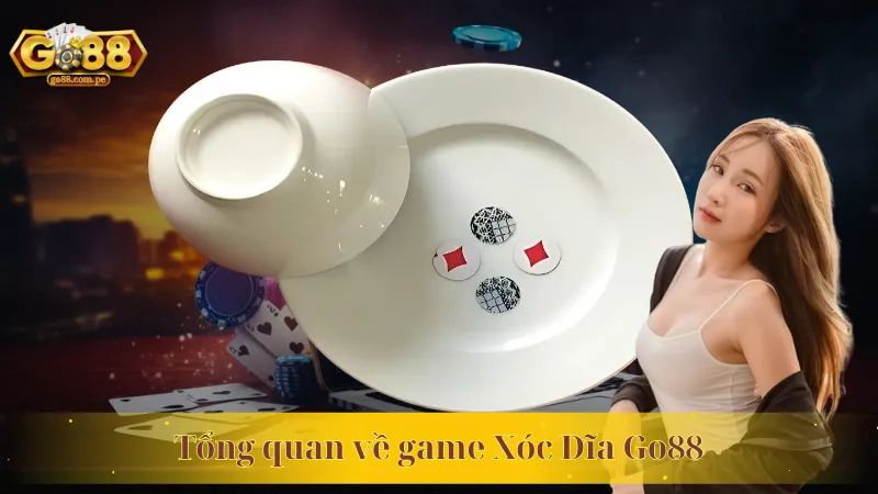 Tổng quan về game Xóc Dĩa Go88
